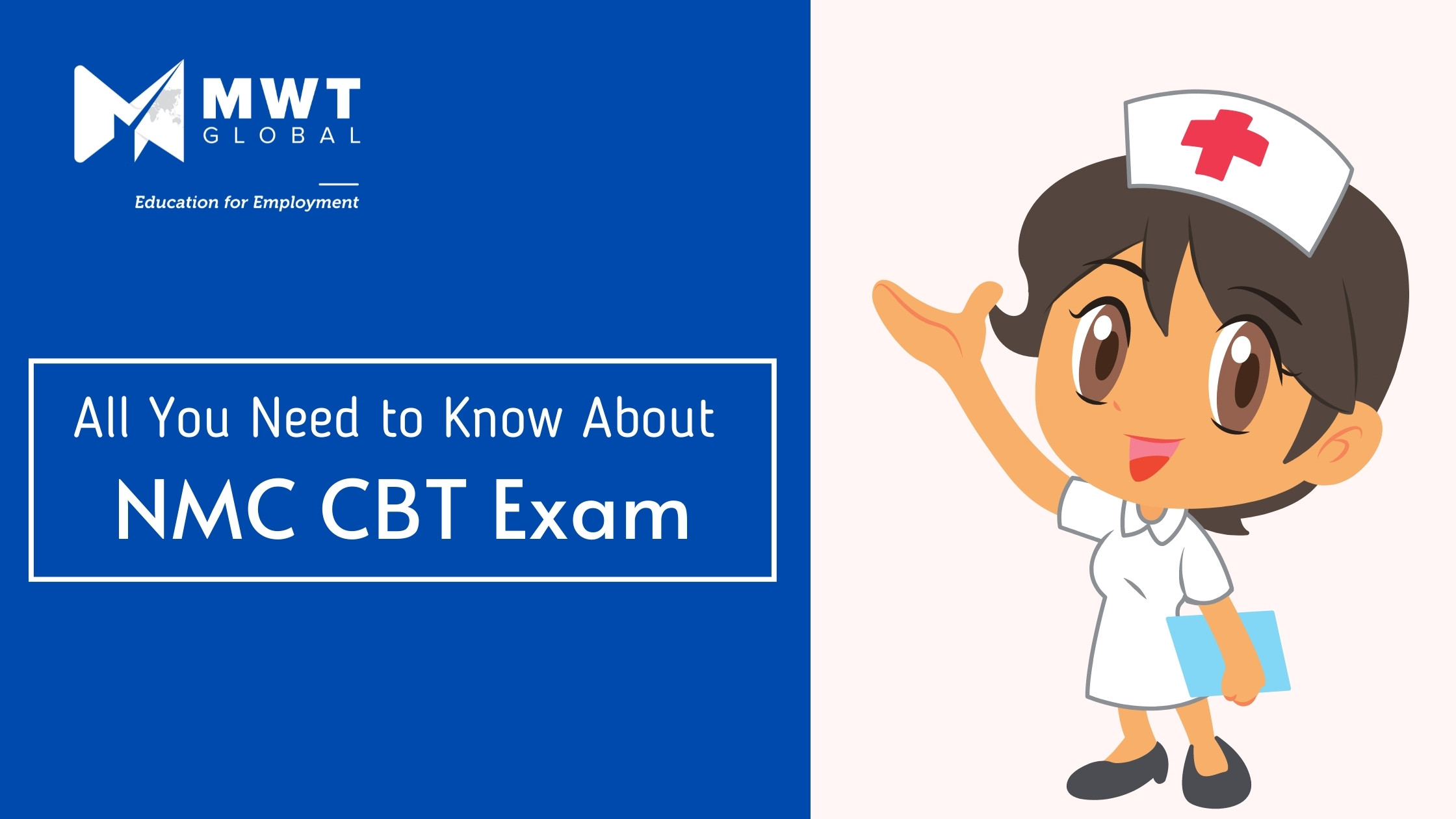 All That You Need to Know About NMC’s CBT Exam